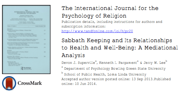 Sabbath Keeping and Its Relationships to Health and Well-Being: A Mediational Analysis